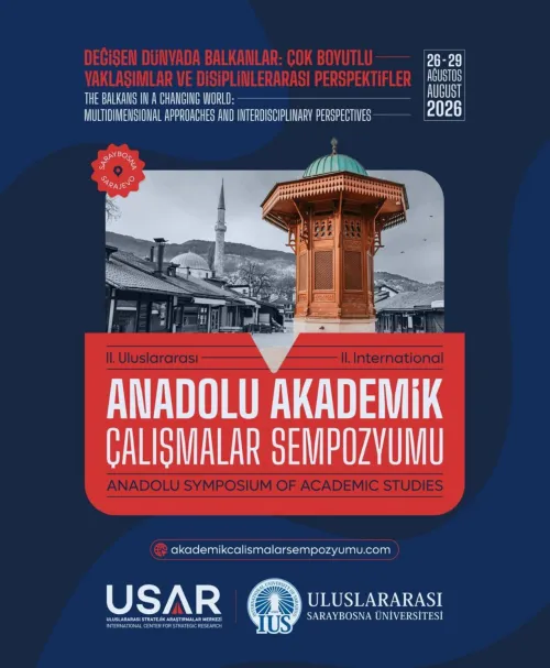 2. Uluslararası Anadolu Akademik Çalışmalar Sempozyumu