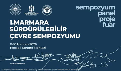 1. Marmara Sürdürülebilir Çevre Sempozyumu