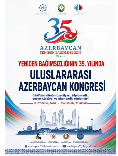 International Azerbaijan Congress on the 35th Anniversary of Its Re-Independence